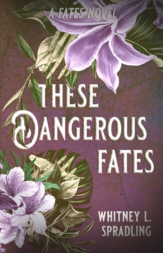 Front cover_These Dangerous Fates
