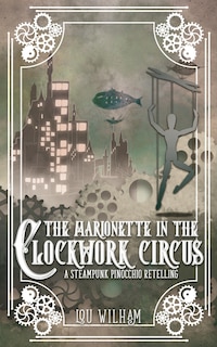 Front cover_The Marionette in the Clockwork Circus