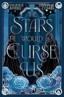 Couverture_The Stars Would Curse Us