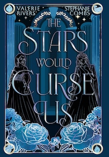 Front cover_The Stars Would Curse Us