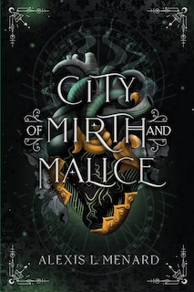 Front cover_City of Mirth and Malice