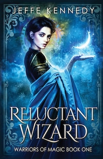 Front cover_Reluctant Wizard