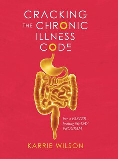 Front cover_Cracking The Chronic Illness Code