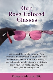 Front cover_Our Rose-Colored Glasses