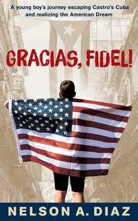 Couverture_Gracias, Fidel!