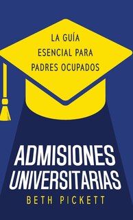 Couverture_Admisiones Universitarias