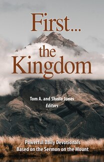 Front cover_First...the Kingdom-Devotionals on the Sermon on the Mount