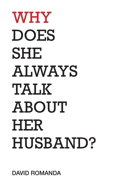 Couverture_Why Does She Always Talk About Her Husband?