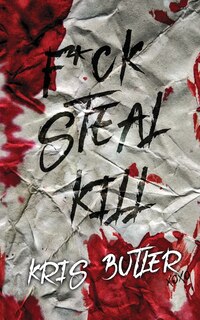 Couverture_F*ck Steal Kill