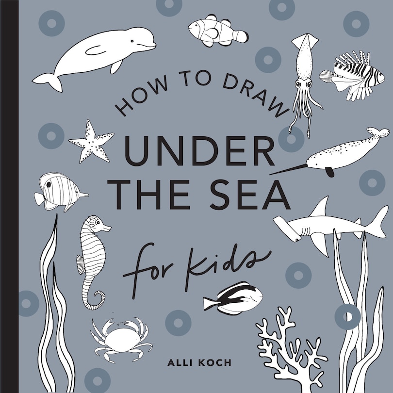 Couverture_Under the Sea:  How to Draw Books for Kids with Dolphins, Mermaids, and Ocean Animals (Summer Activity Book for Kids)