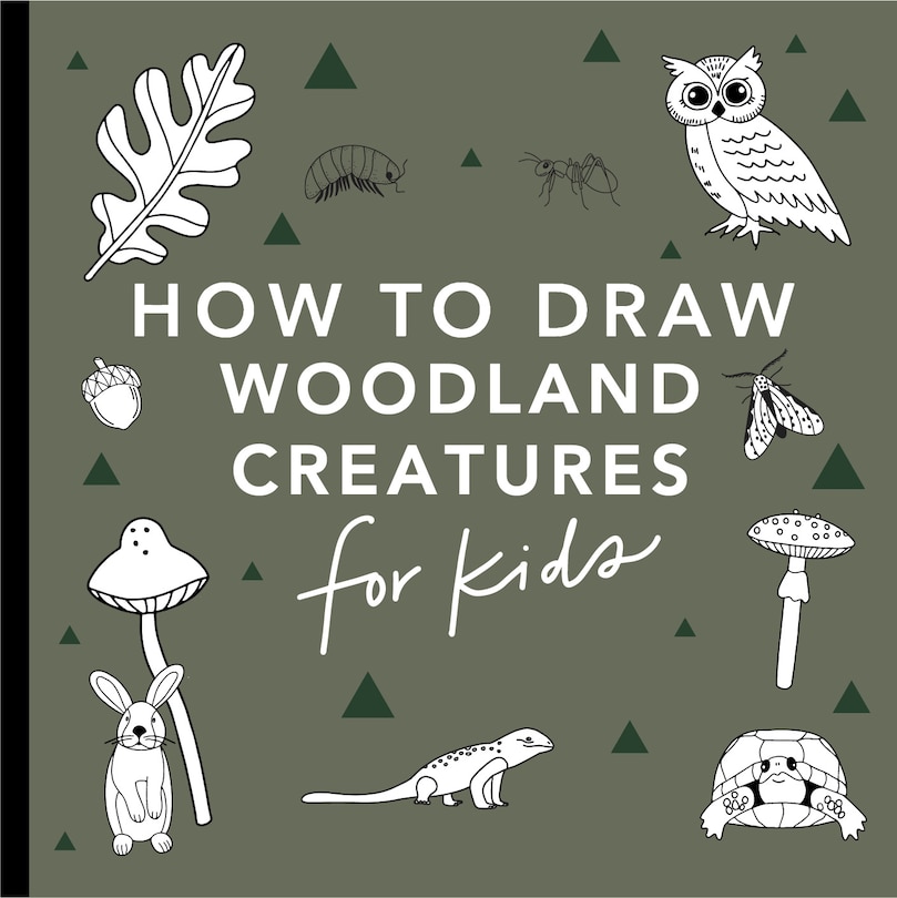 Front cover_Mushrooms & Woodland Creatures: How to Draw Books for Kids with Woodland Creatures, Bugs, Plants, and Fungi
