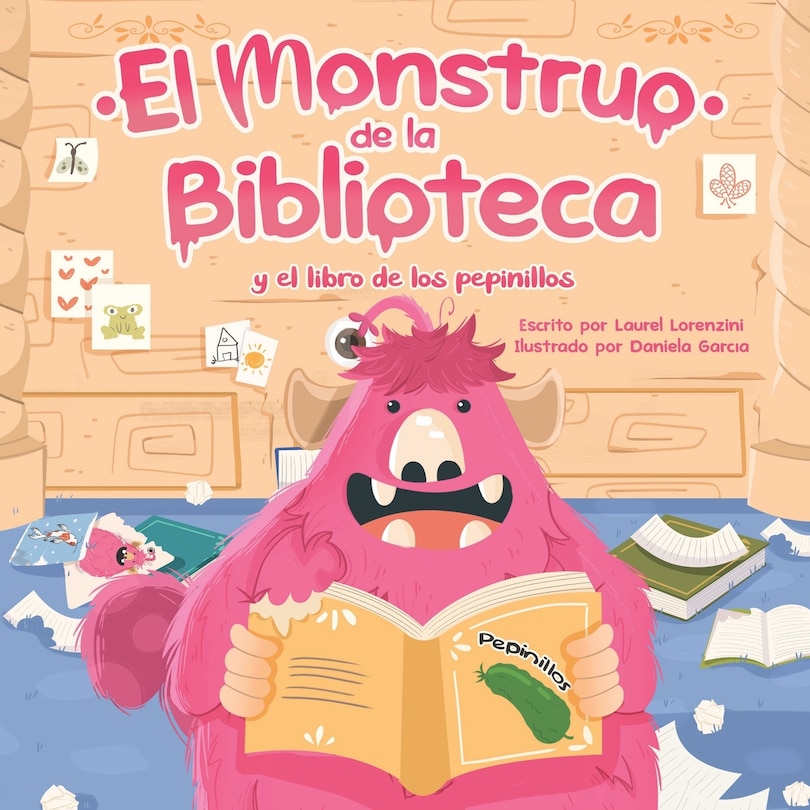 El Monstruo de la Biblioteca Y El Libro de Los Pepinillos