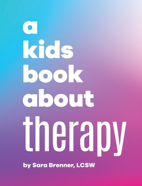 Front cover_A Kids Book About Therapy