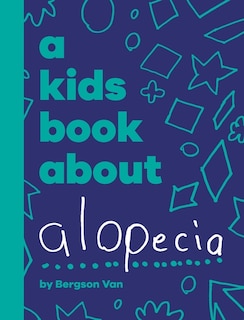 Couverture_A Kids Book About Alopecia