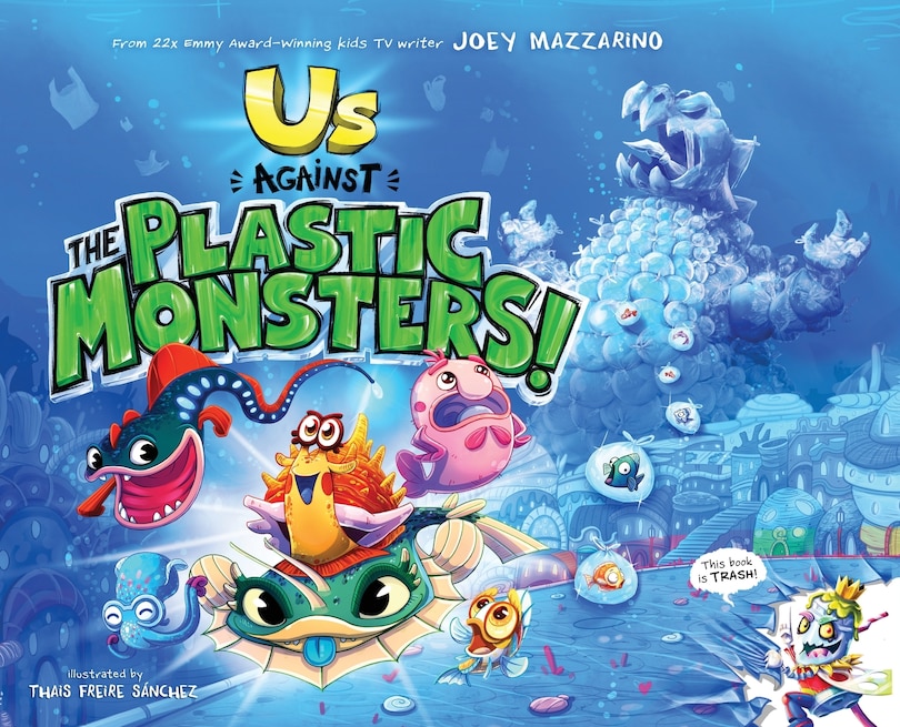 Front cover_Us Against The Plastic Monsters!