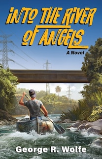 Front cover_Into the River of Angels