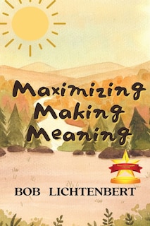 Couverture_Maximizing Making Meaning