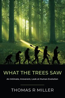 Front cover_What the Trees Saw