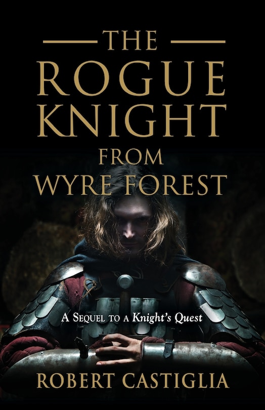 Couverture_The Rogue Knight From Wyre Forest