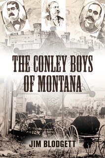 Front cover_The Conley Boys of Montana