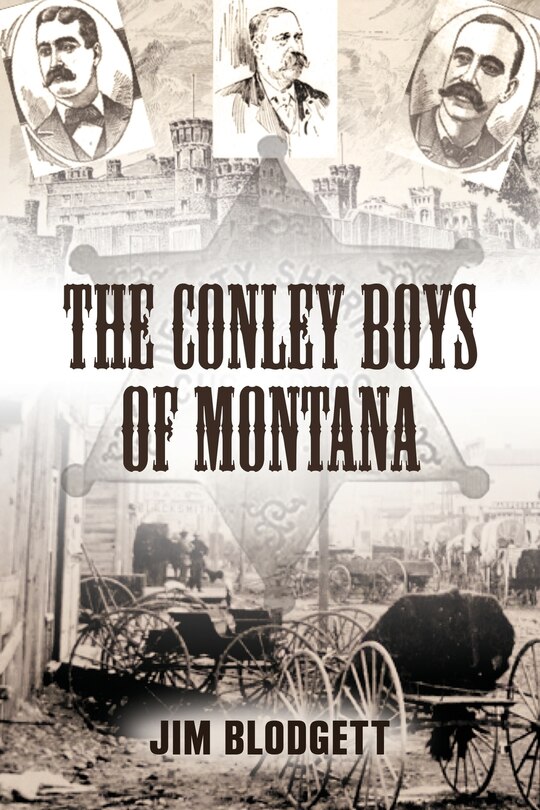 Front cover_The Conley Boys of Montana