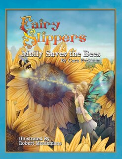 Fairy Slippers: Molly Saves the Bees