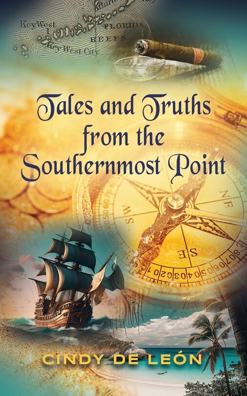 Front cover_Tales and Truths From The Southernmost Point