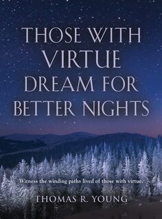 Front cover_Those With Virtue Dream For Better Nights