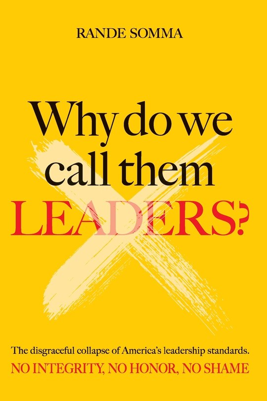 Front cover_Why Do We Call Them Leaders?