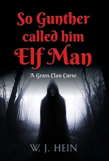 Couverture_So Gunther Called Him Elf Man