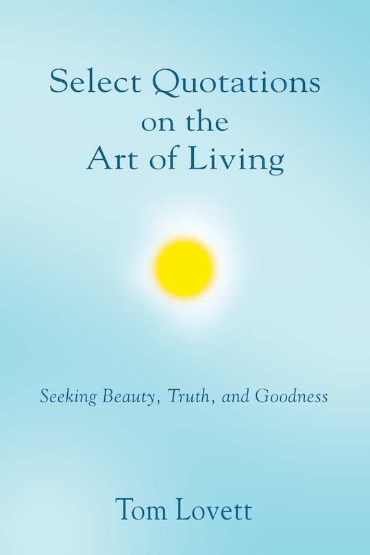Front cover_Select Quotations on the Art of Living