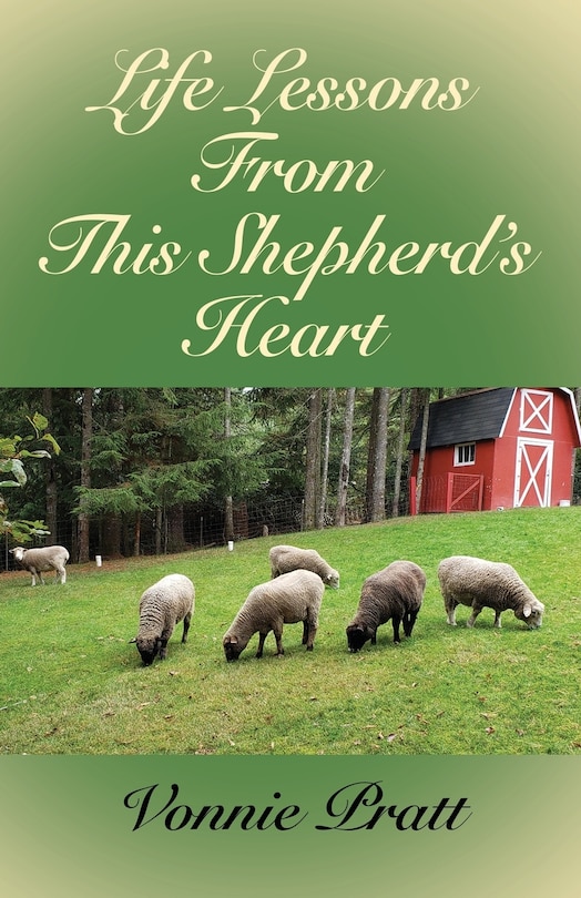 Front cover_Life Lessons From This Shepherd's Heart