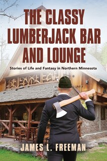 Front cover_The Classy Lumberjack Bar and Lounge