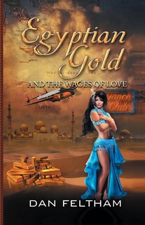 Couverture_Egyptian Gold and the Wages of Love