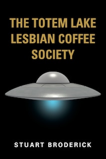 Front cover_The Totem Lake Lesbian Coffee Society