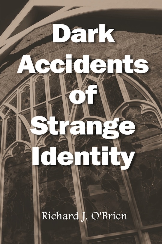 Dark Accidents of Strange Identity