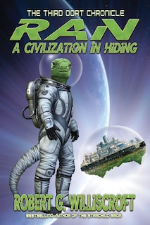 Ran: A Civilization in Hiding: The Third Oort Chronicle