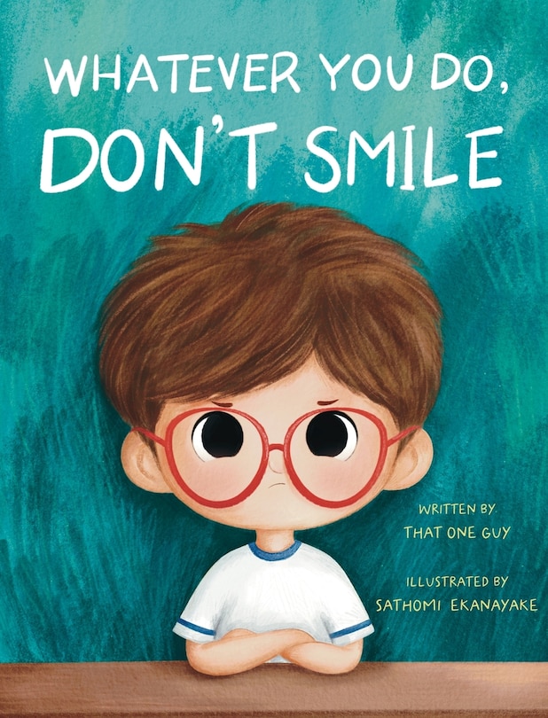 Front cover_Whatever You Do, Don't Smile
