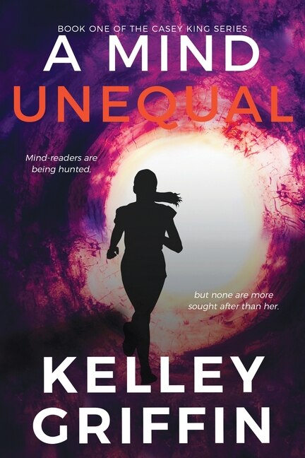 Front cover_A Mind Unequal, Book One of the Casey King Series