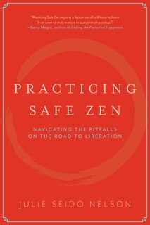 Front cover_Practicing Safe Zen