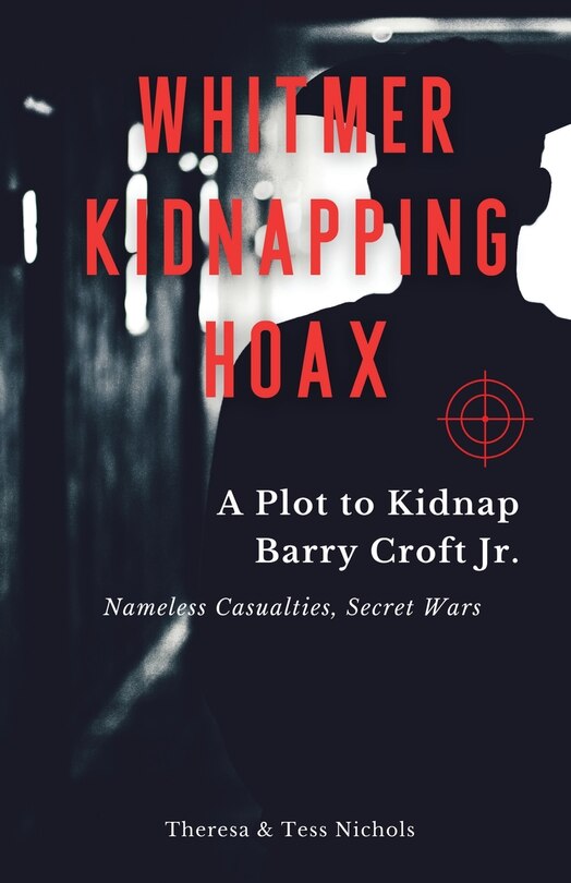 Front cover_Whitmer Kidnapping Hoax