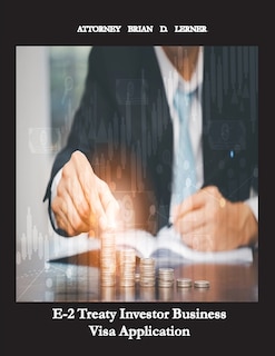 Front cover_E-2 Treaty Investor Business Visa Application