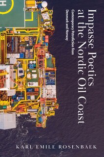Front cover_Impasse Poetics at the Nordic Oil Coast