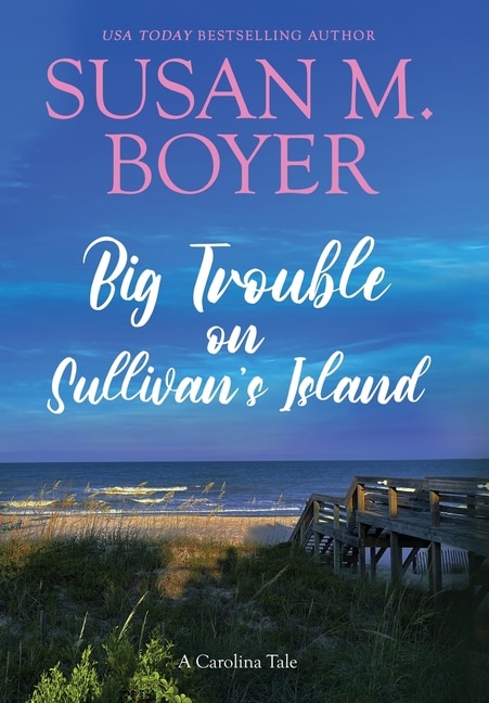 Front cover_Big Trouble on Sullivan's Island