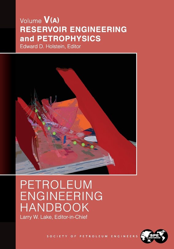 Couverture_Petroleum Engineering Handbook Volume V - Part A