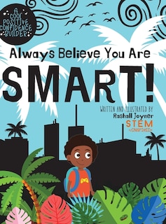 Front cover_Always Believe You Are Smart!