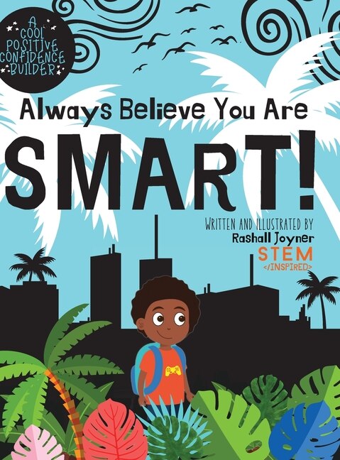 Front cover_Always Believe You Are Smart!
