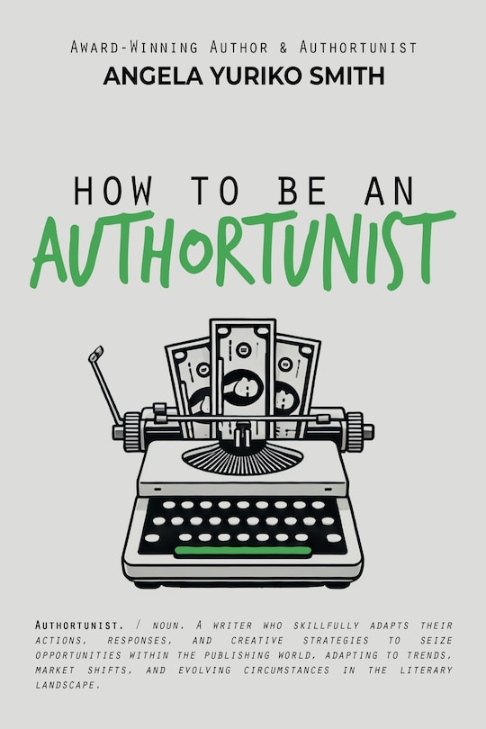 Front cover_How to Be an Authortunist