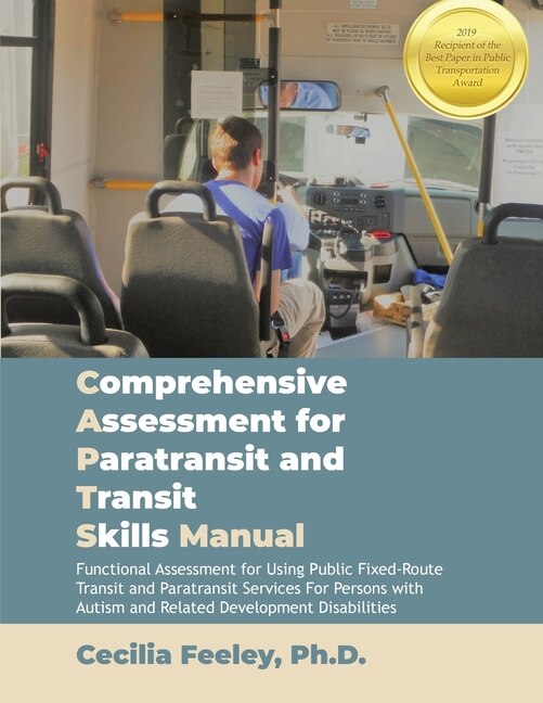 Front cover_Comprehensive Assessment for Paratransit and Transit Skills Manual 1st Edition