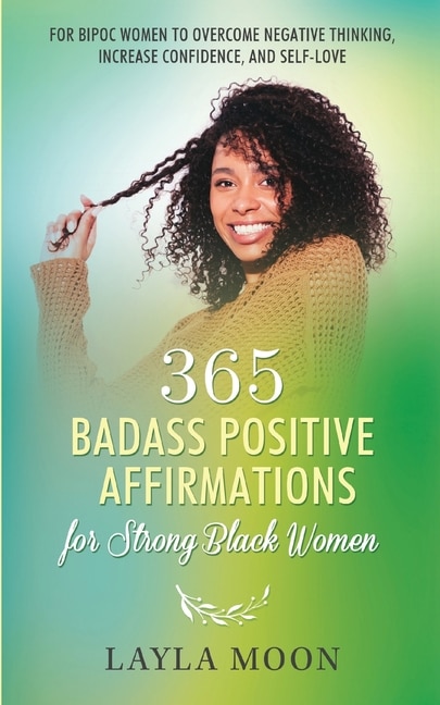 Front cover_365 Badass Positive Affirmations for Strong Black Women